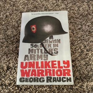 Unlikely Warrior by Georg Rauch